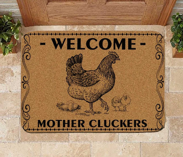 Welcome Mother Clucker Mat